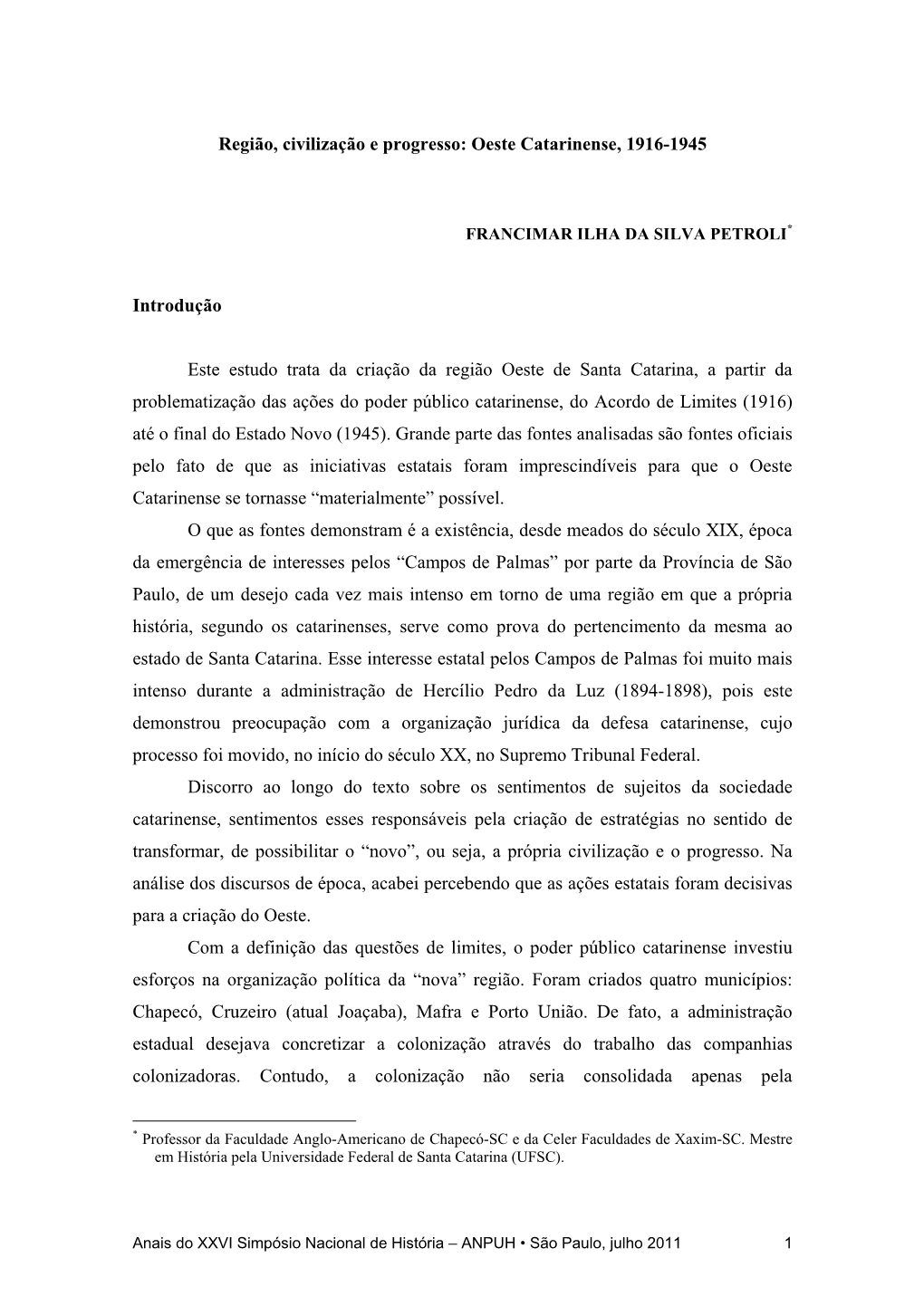 Oeste Catarinense, 1916-1945 Introdução Este Estudo Trata Da