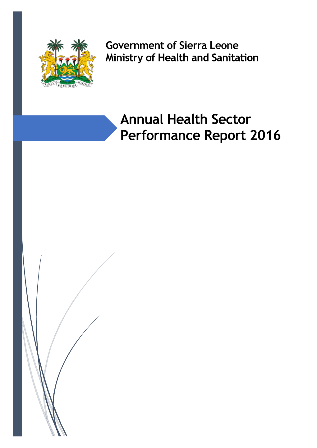 [Sierra Leone] Health Sector Performance Report 2016