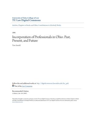Incorporation of Professionals in Ohio: Past, Present, and Future Tom Arnold