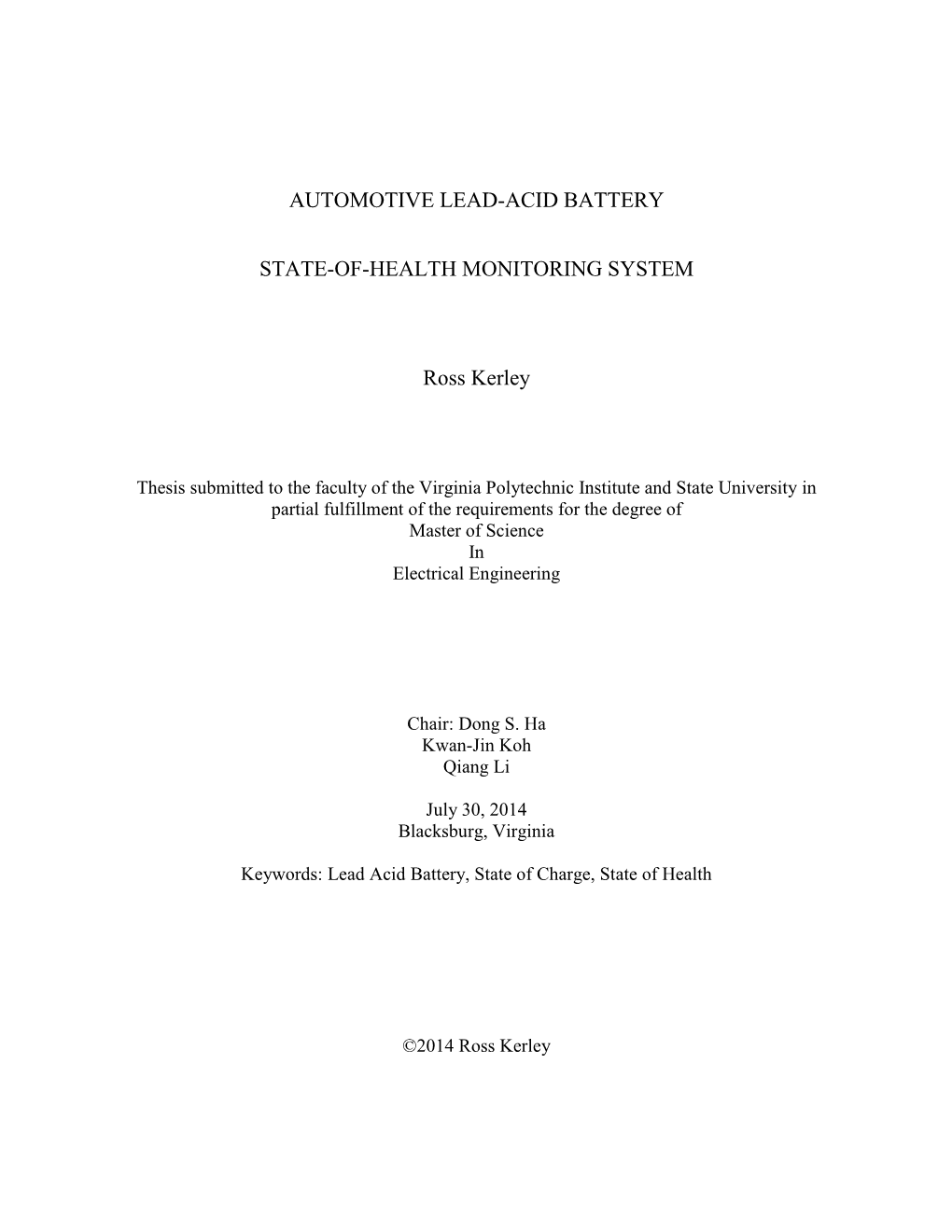 AUTOMOTIVE LEAD-ACID BATTERY STATE-OF-HEALTH MONITORING SYSTEM Ross Kerley