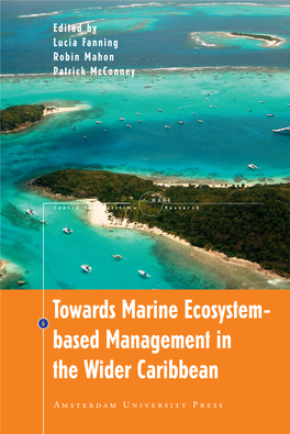 Towards Marine Ecosystem- Based Management in the Wider Caribbean