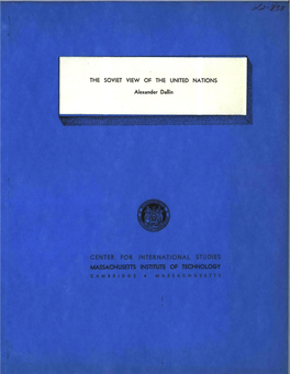THE SOVIET VIEW of the UNITED NATIONS Alexander Dallin Uited Nationa Pro -T