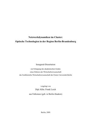 Netzwerkdynamiken Im Cluster: Optische Technologien in Der Region Berlin-Brandenburg