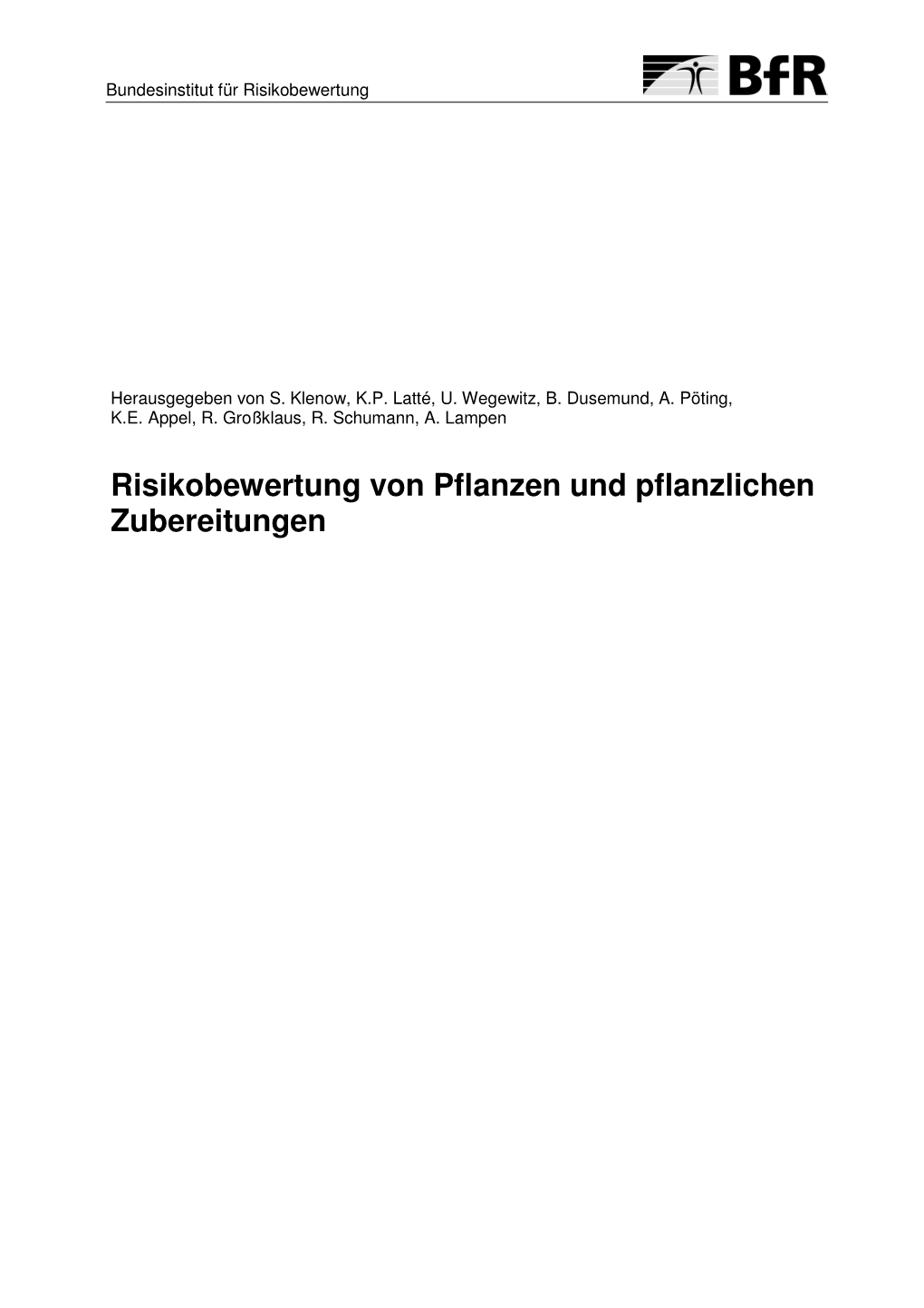 Risikobewertung Von Pflanzen Und Pflanzlichen Zubereitungen