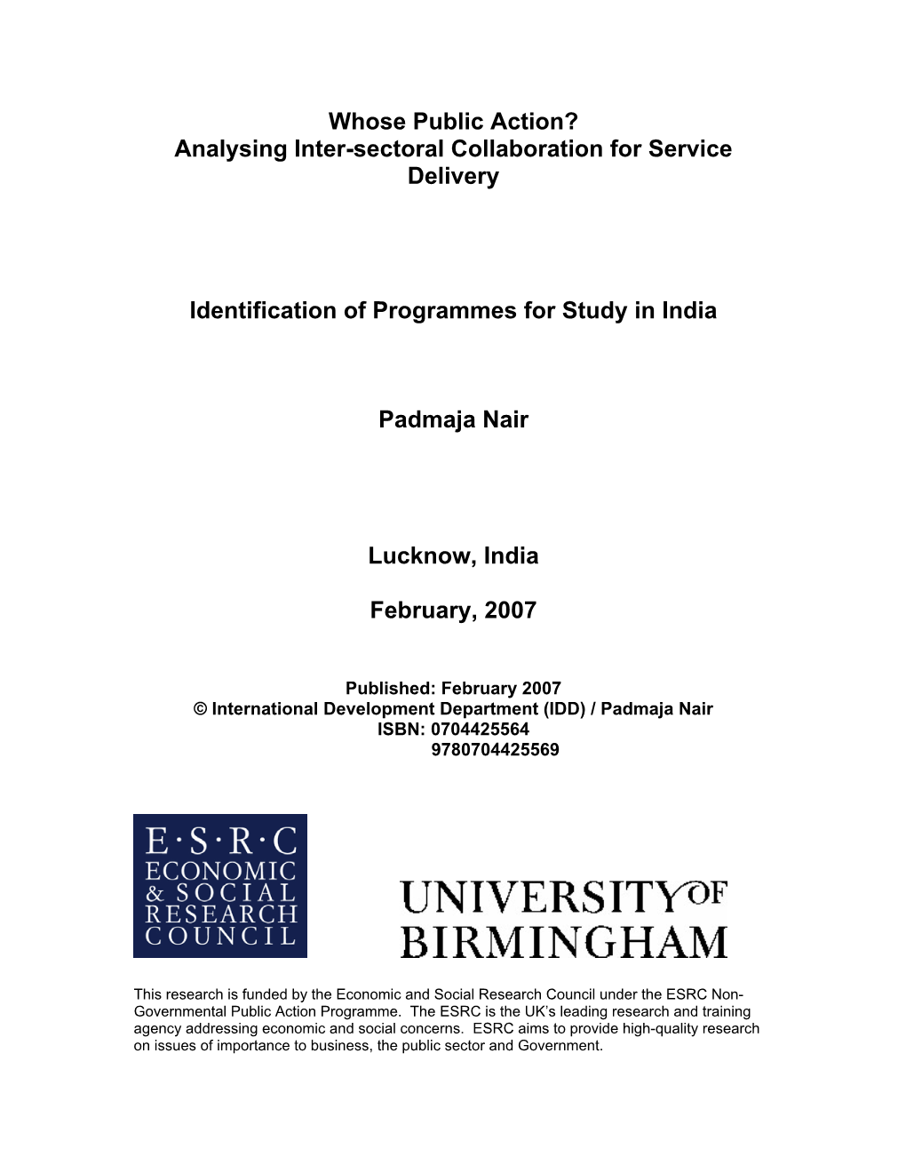 Identification of Programmes for Study in India