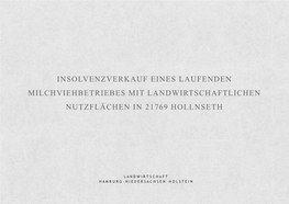 Insolvenzverkauf Eines Laufenden Milchviehbetriebes Mit Landwirtschaftlichen Nutzflächen in 21769 Hollnseth