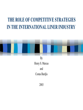 The Role of Competitive Strategies in the International Liner Industry