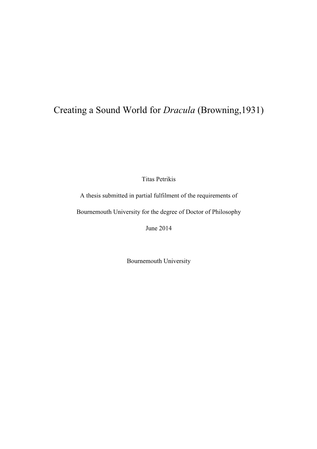 Creating a Sound World for Dracula (Browning,1931)