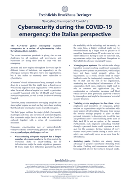 Cybersecurity During the COVID-19 Emergency: the Italian Perspective