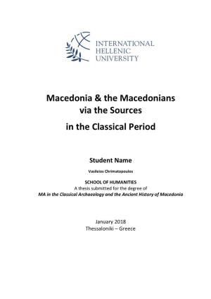 Macedonia & the Macedonians Via the Sources in the Classical Period