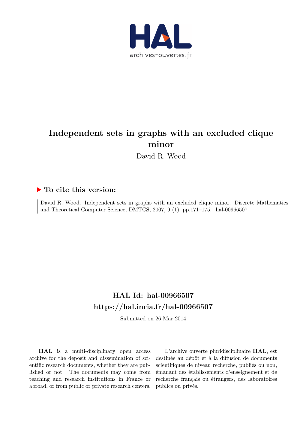 Independent Sets in Graphs with an Excluded Clique Minor David R