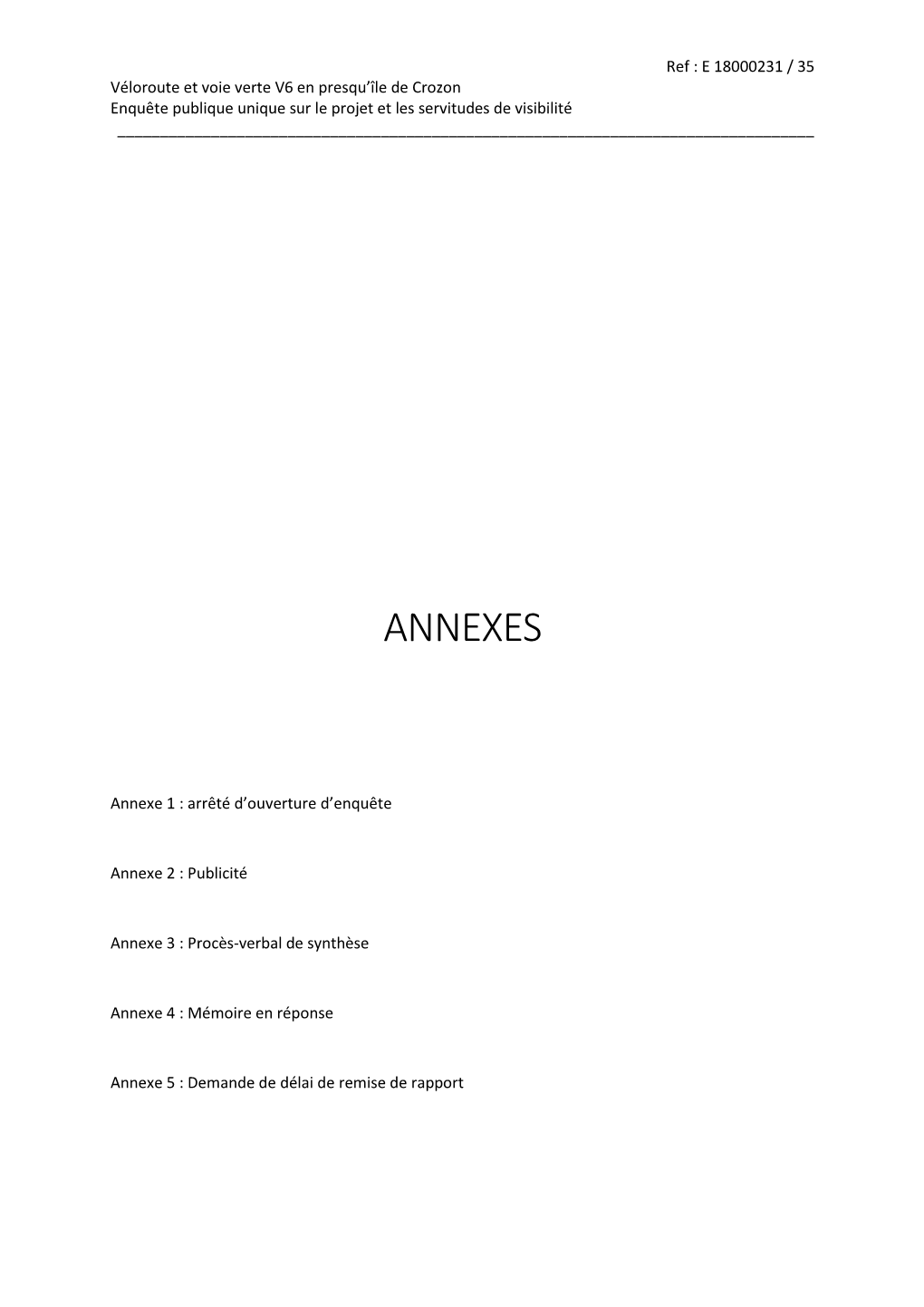 231 / 35 Véloroute Et Voie Verte V6 En Presqu’Île De Crozon Enquête Publique Unique Sur Le Projet Et Les Servitudes De Visibilité ______