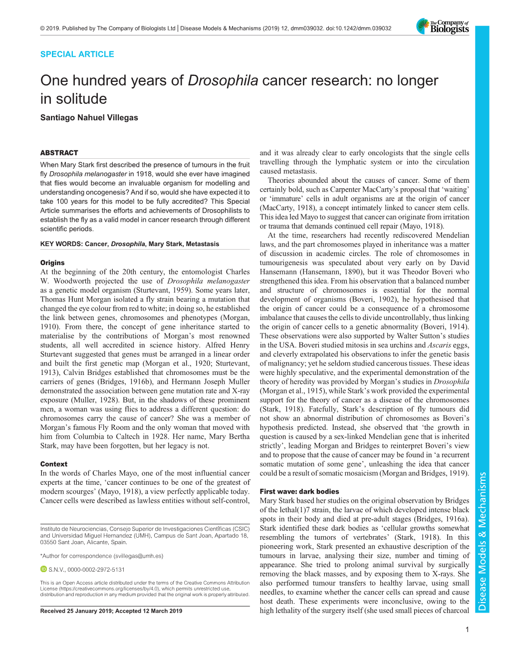 One Hundred Years of Drosophila Cancer Research: No Longer in Solitude Santiago Nahuel Villegas