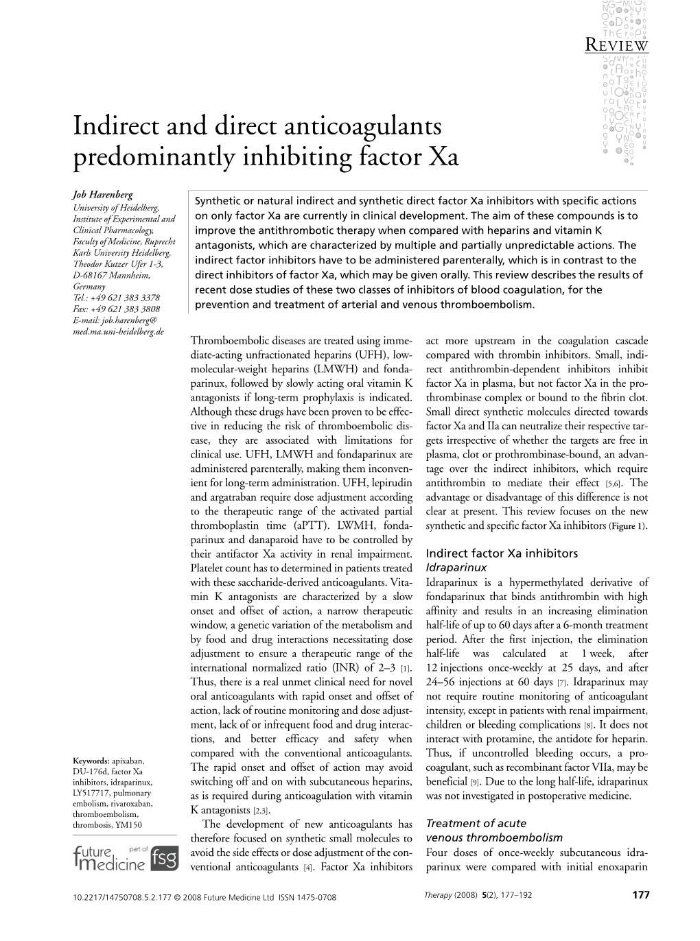 Indirect and Direct Anticoagulants Predominantly Inhibiting Factor Xa