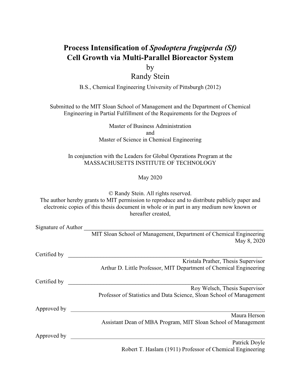 Cell Growth Via Multi-Parallel Bioreactor System by Randy Stein B.S., Chemical Engineering University of Pittsburgh (2012)