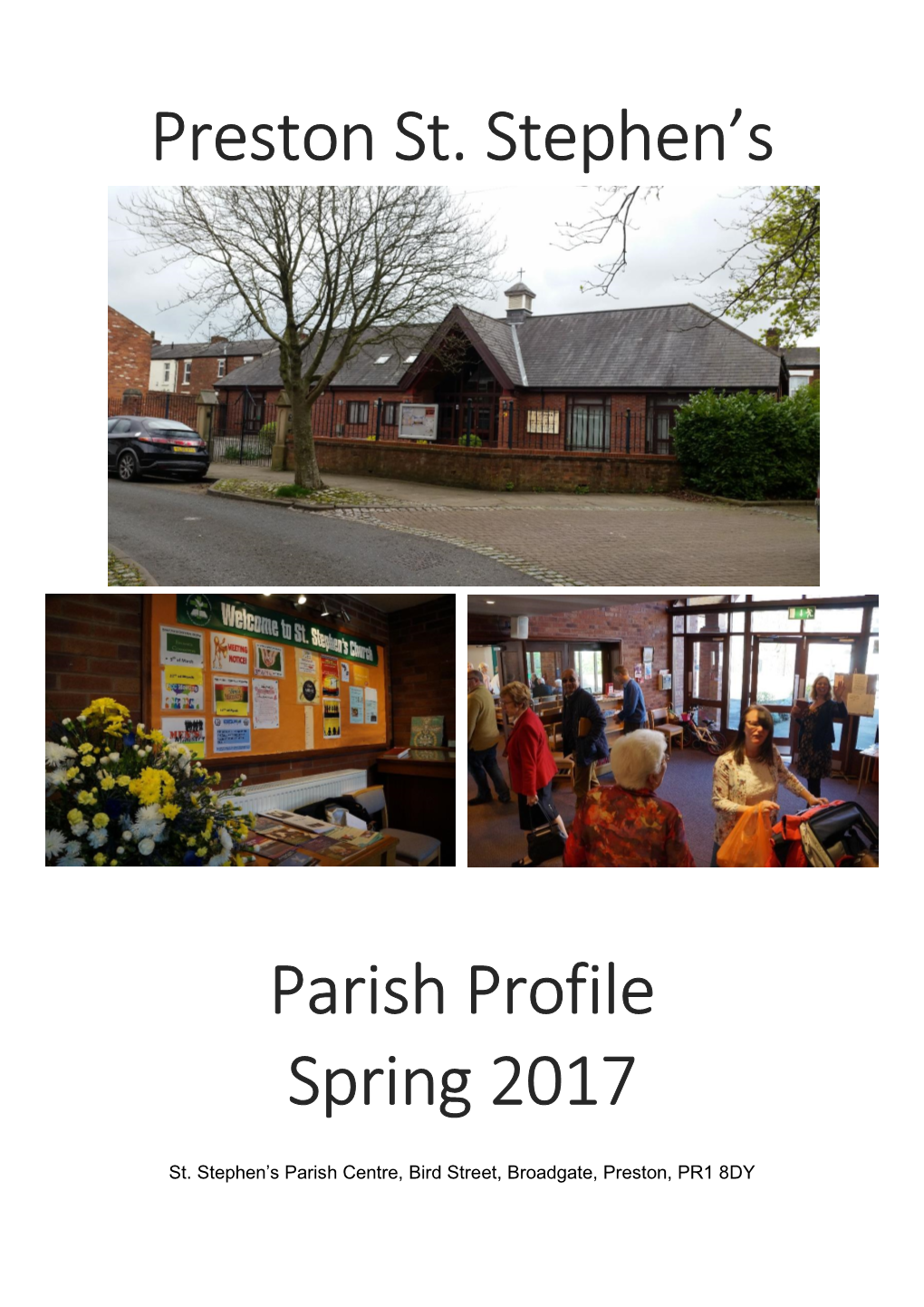 Preston St. Stephen's Parish Profile Spring 2017