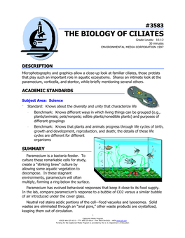 THE BIOLOGY of CILIATES Grade Levels: 10-12 30 Minutes ENVIRONMENTAL MEDIA CORPORATION 1997
