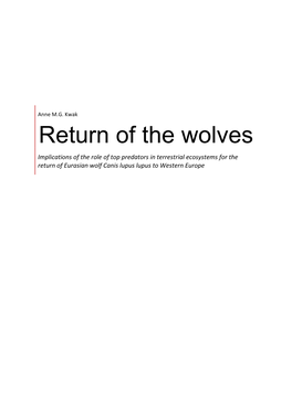 Return of the Wolves Implications of the Role of Top Predators in Terrestrial Ecosystems for the Return of Eurasian Wolf Canis Lupus Lupus to Western Europe