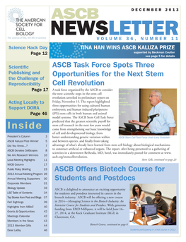 NEWSLETTER VOLUME 36, NUMBER 11 Science Hack Day TINA HAN WINS ASCB KALUZA PRIZE Page 12 Supported by Beckman Coulter See Page 5 for Details