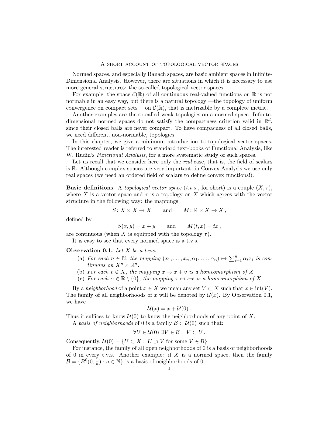 A Short Account of Topological Vector Spaces Normed Spaces, and Especially Banach Spaces, Are Basic Ambient Spaces in Inﬁnite- Dimensional Analysis