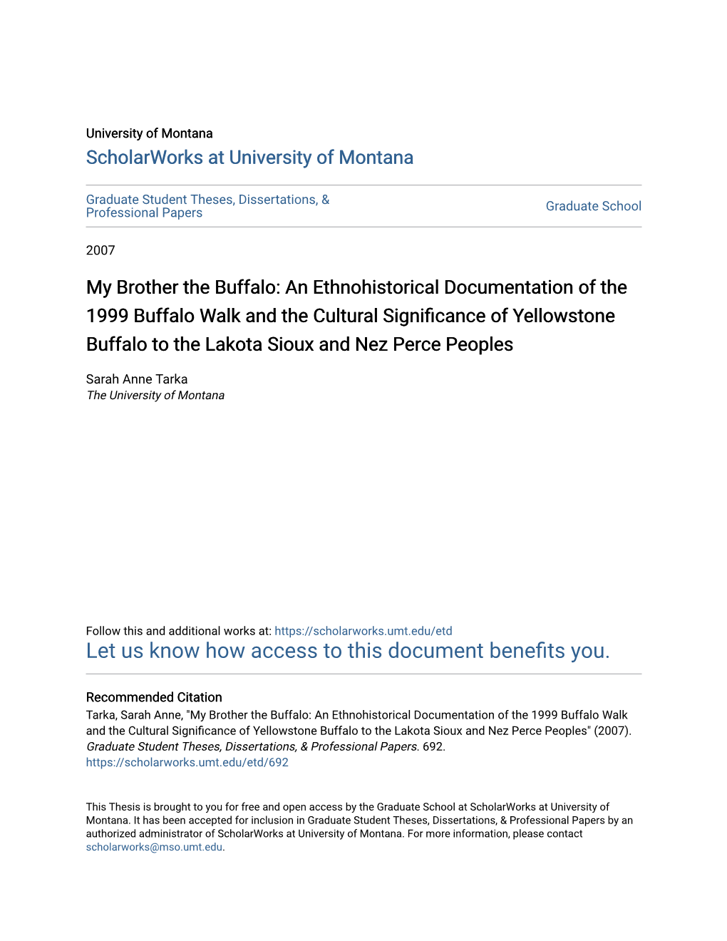 An Ethnohistorical Documentation of the 1999 Buffalo Walk and the Cultural Significance of Yellowstone Buffalo to the Lakota Sioux and Nez Perce Peoples