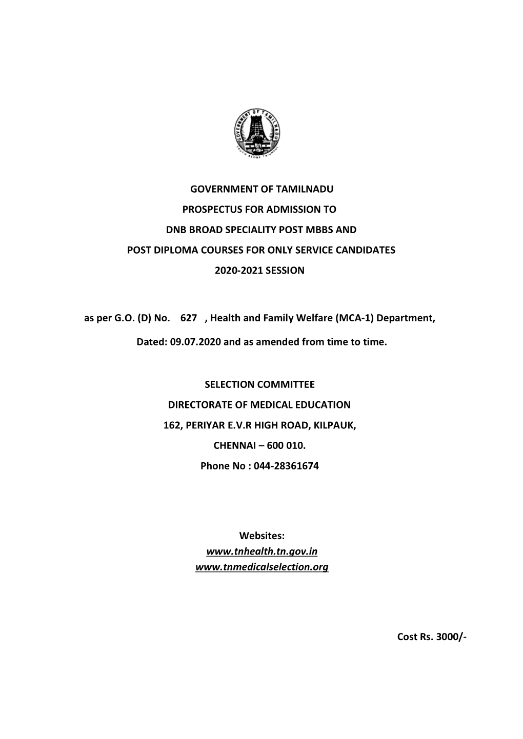 Government of Tamilnadu Prospectus for Admission to Dnb Broad Speciality Post Mbbs and Post Diploma Courses for Only Service Candidates 2020-2021 Session