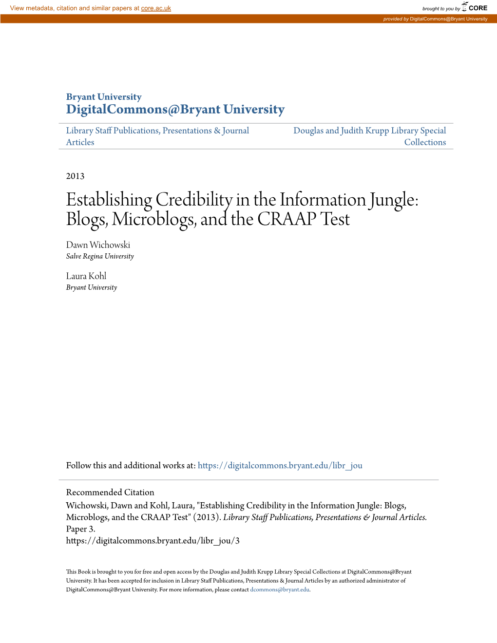 Blogs, Microblogs, and the CRAAP Test Dawn Wichowski Salve Regina University