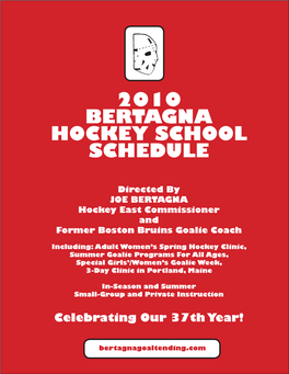 2010 Bertagna Hockey School Schedule