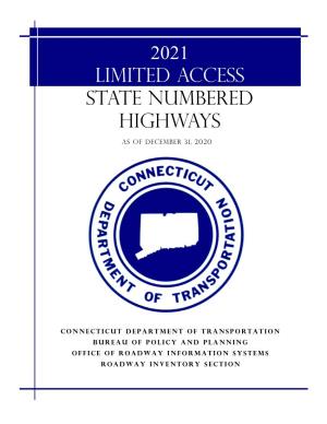 2021 LIMITED ACCESS STATE NUMBERED HIGHWAYS As of December 31, 2020