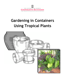Gardening in Containers Using Tropical Plants Contents