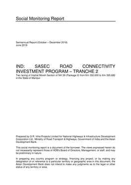 SASEC ROAD CONNECTIVITY INVESTMENT PROGRAM – TRANCHE 2 Two Laning of Imphal Moreh Section of NH 39 (Package II) from Km 350.000 to Km 395.680 in the State of Manipur