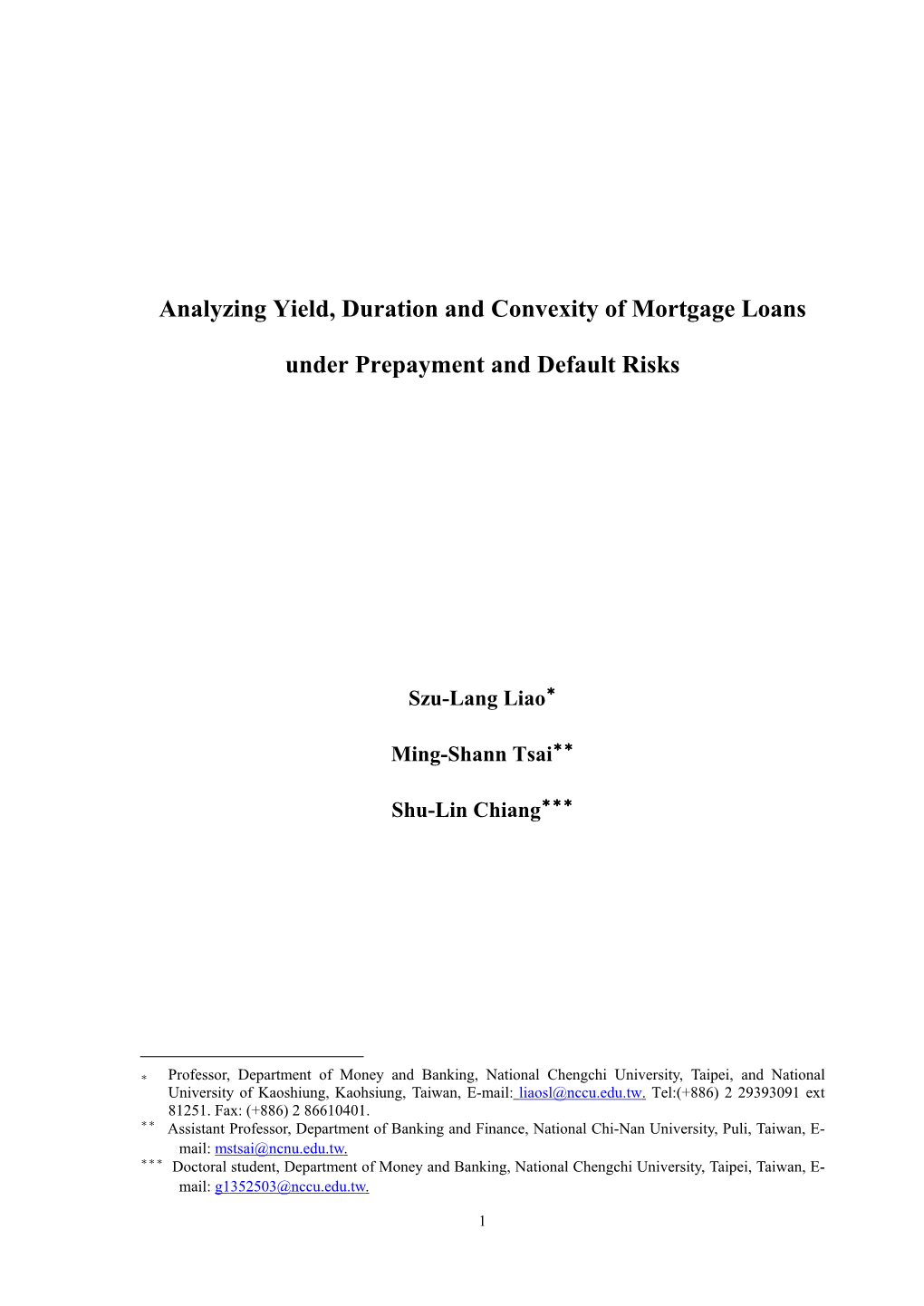 Analyzing Yield, Duration and Convexity of Mortgage Loans Under