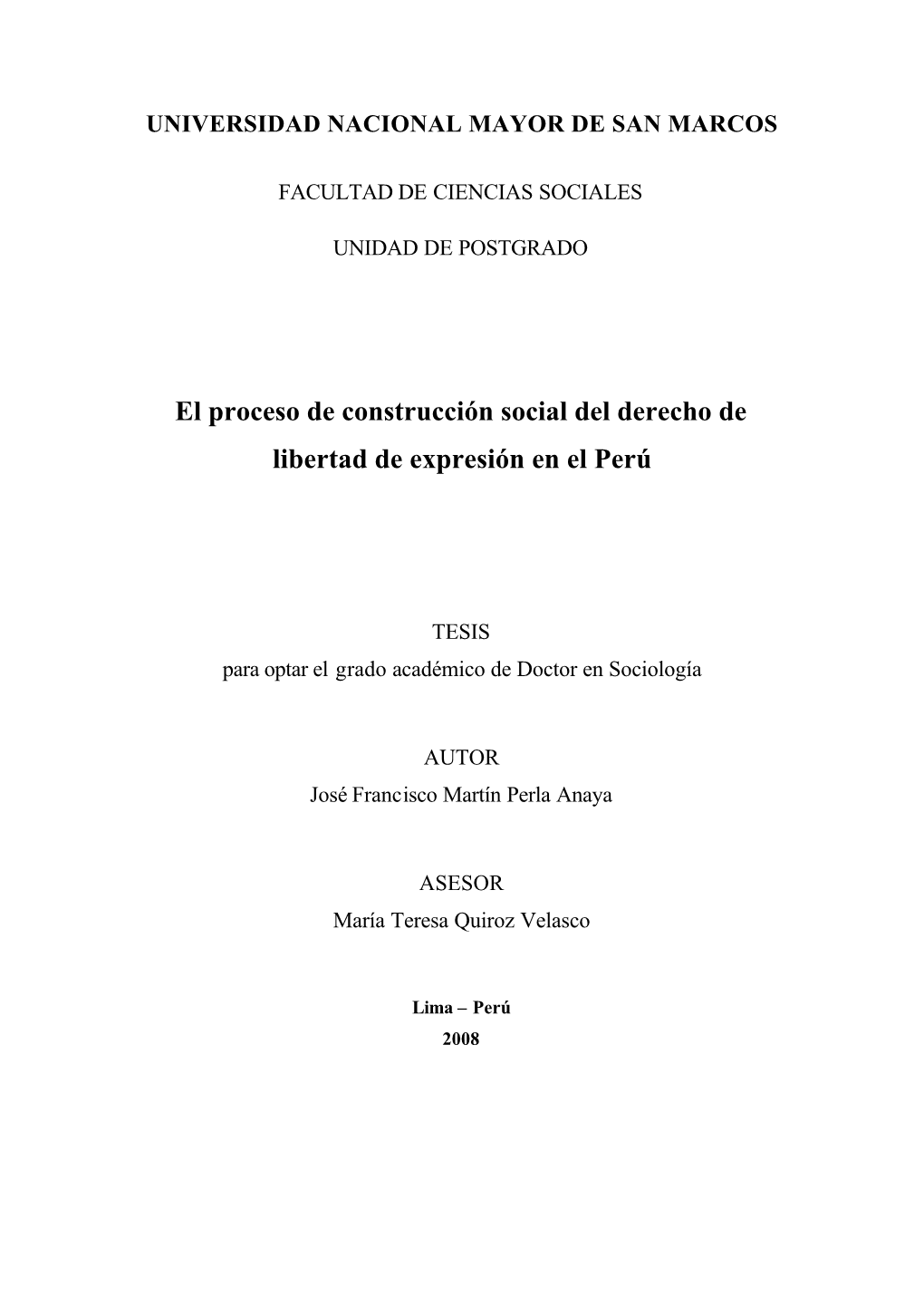 El Proceso De Construcción Social Del Derecho De Libertad De Expresión En El Perú