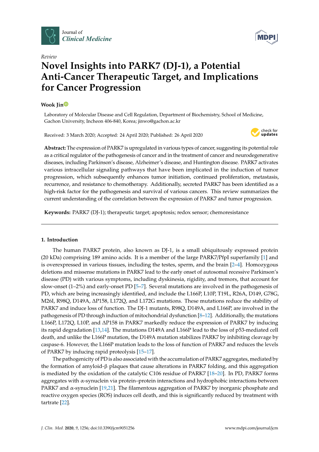 Novel Insights Into PARK7 (DJ-1), a Potential Anti-Cancer Therapeutic Target, and Implications for Cancer Progression