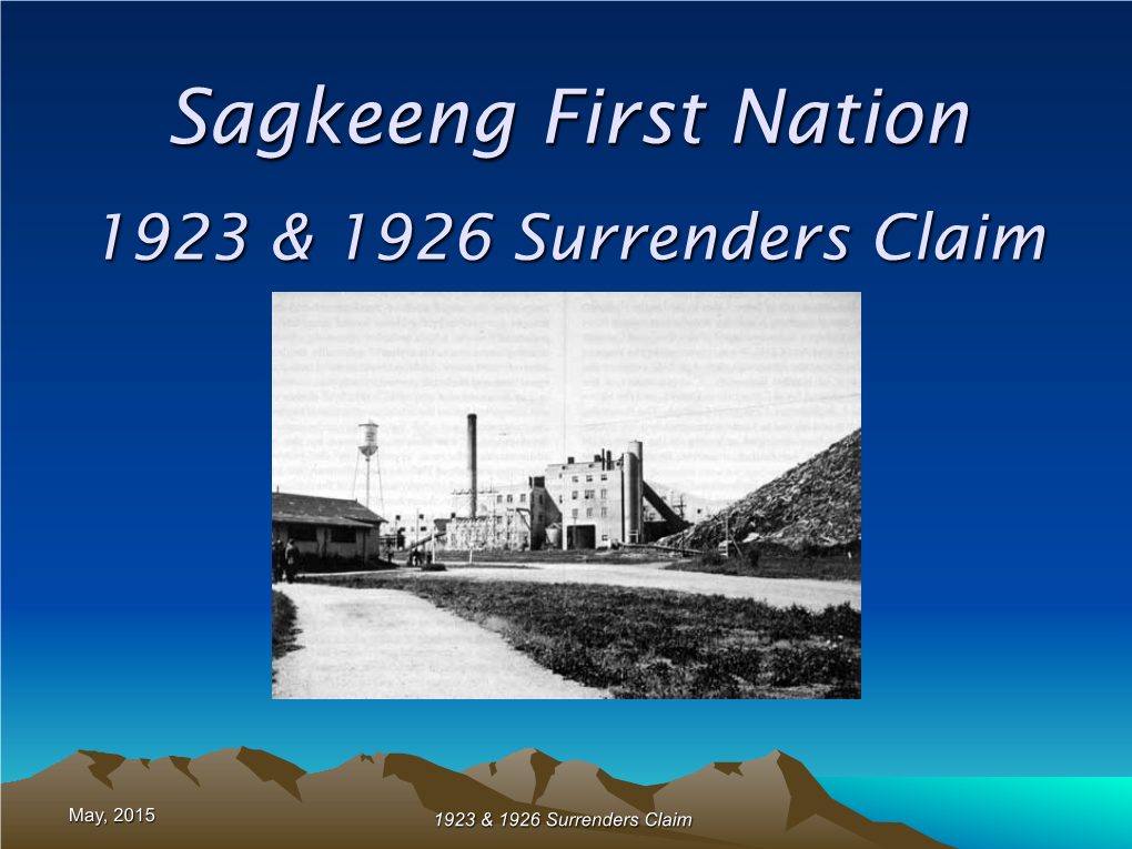 Sagkeeng 1923 and 1926 Surrenders Claim