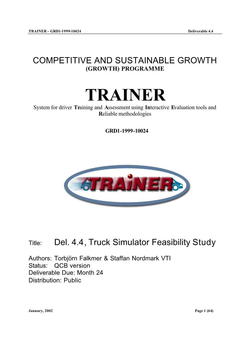 Truck Simulator Feasibility Study