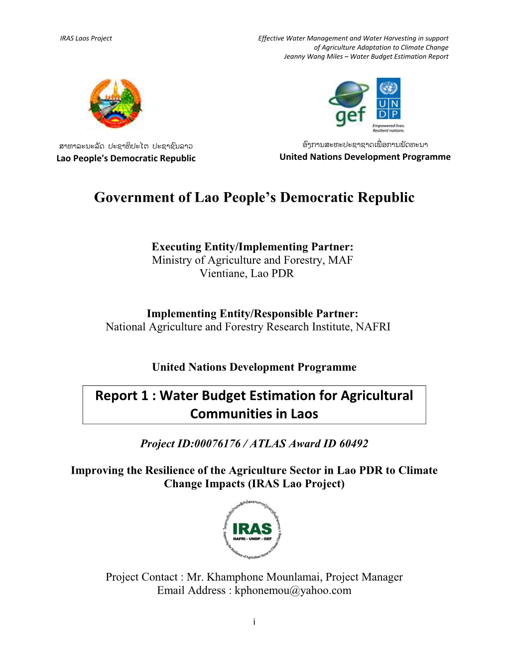 Ffective Water Management and Water Harvesting in Support of Agriculture Adaptation to Climate Change Jeanny Wang Miles – Water Budget Estimation Report