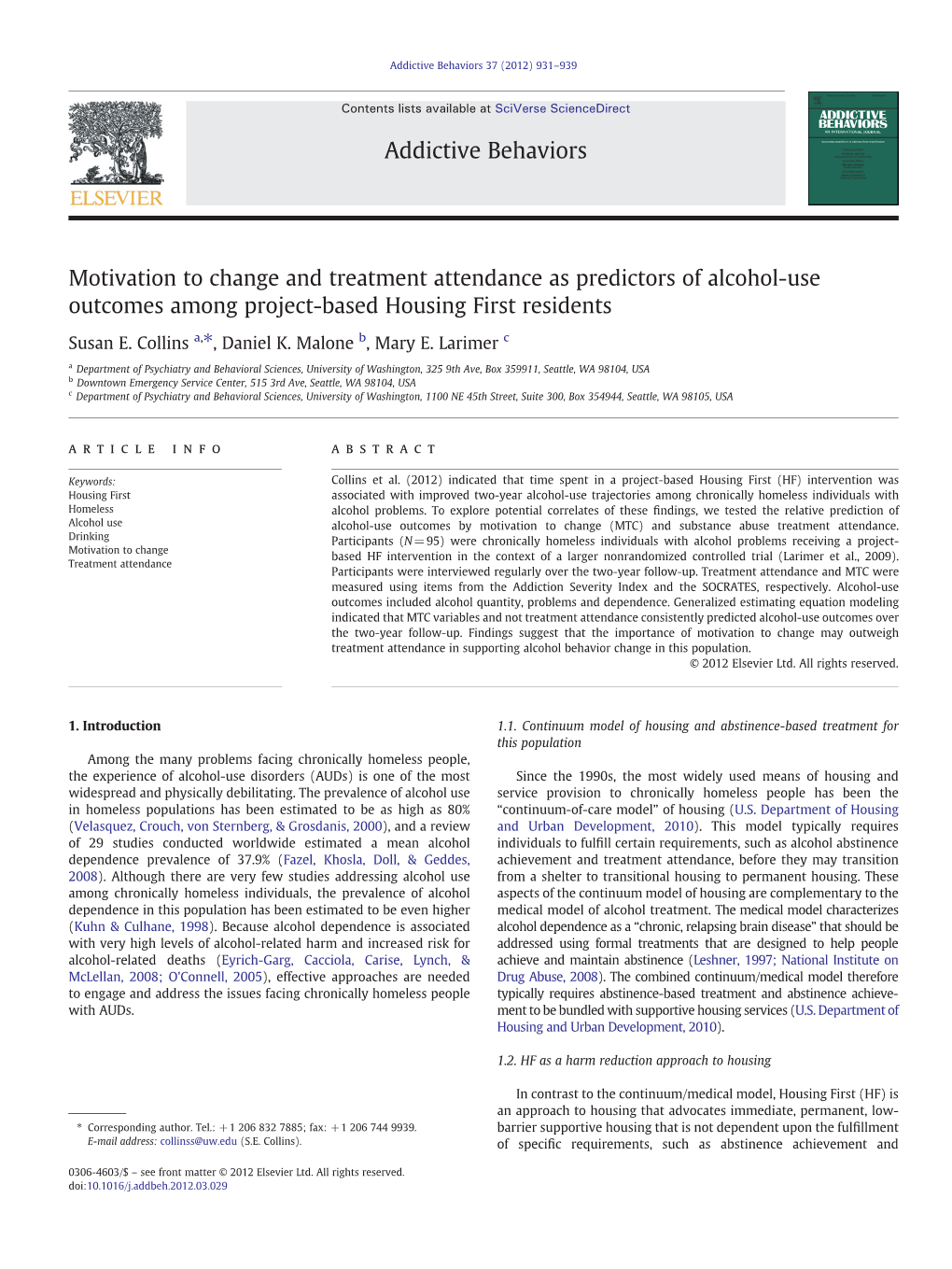 Motivation to Change and Treatment Attendance As Predictors of Alcohol-Use Outcomes Among Project-Based Housing First Residents