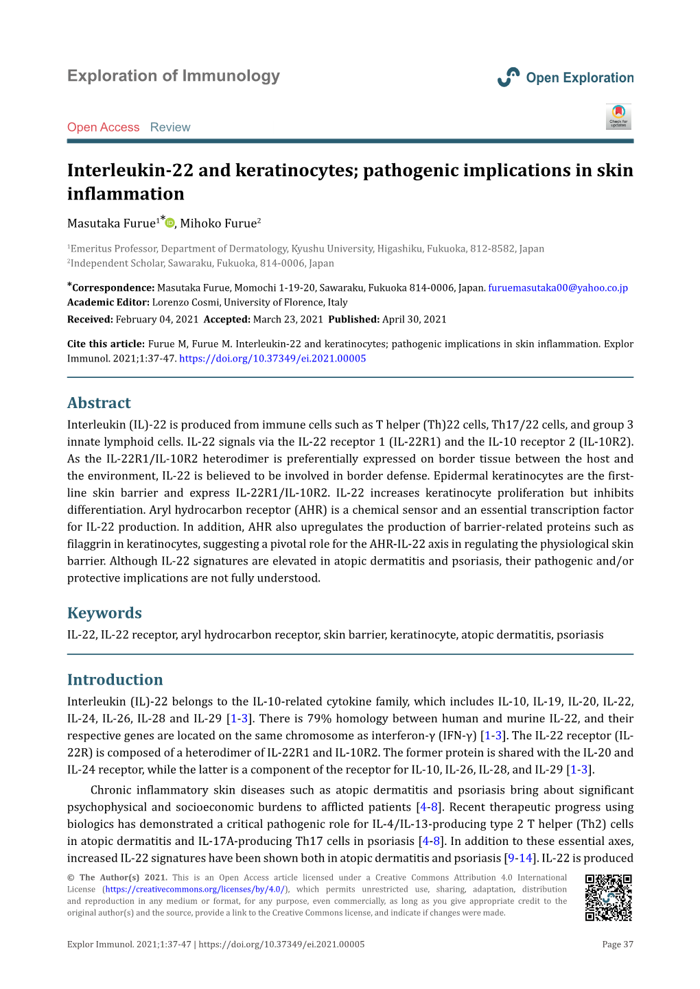 Interleukin-22 and Keratinocytes; Pathogenic Implications in Skin Inflammation Masutaka Furue1* , Mihoko Furue2