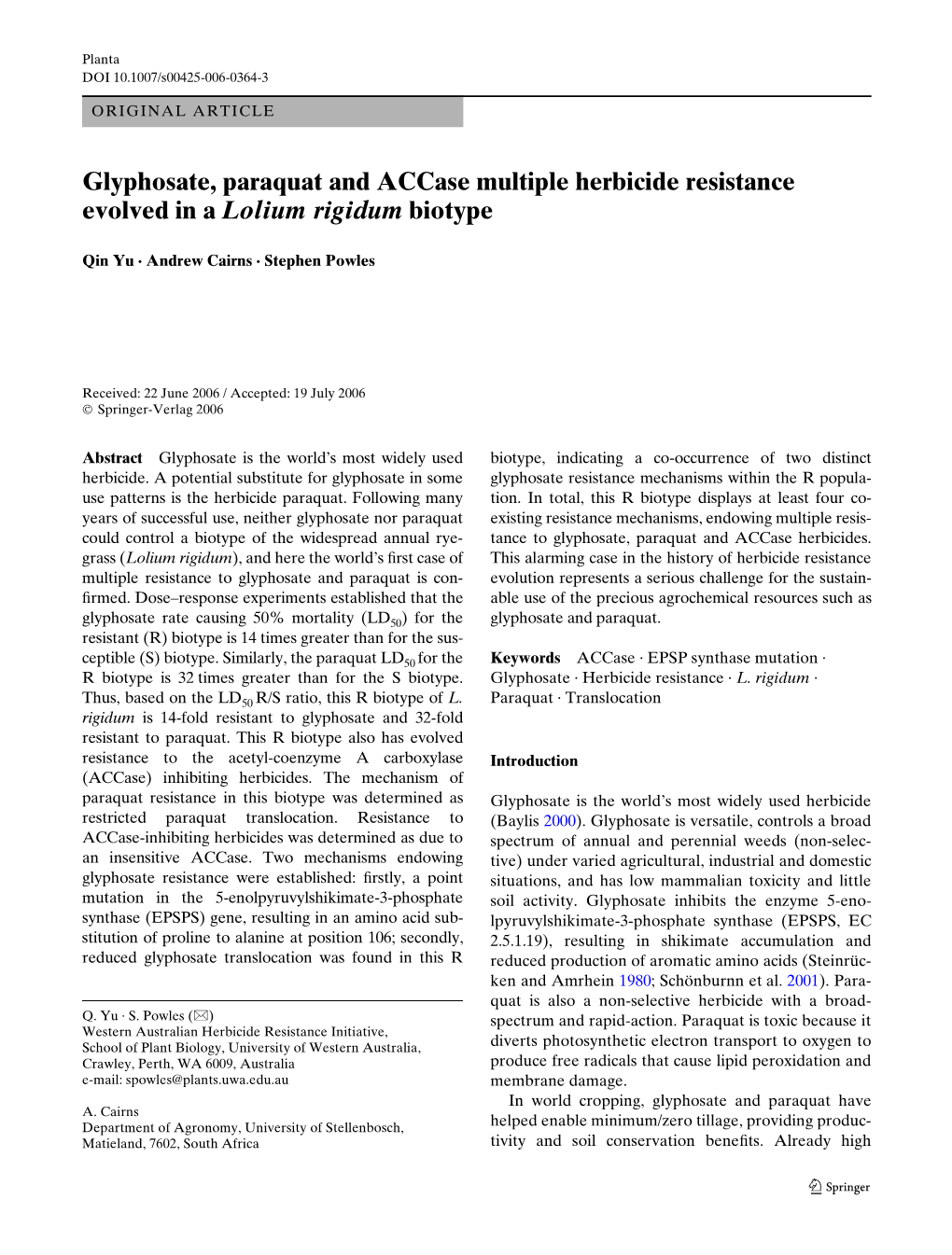 Glyphosate, Paraquat and Accase Multiple Herbicide Resistance Evolved in a Lolium Rigidum Biotype