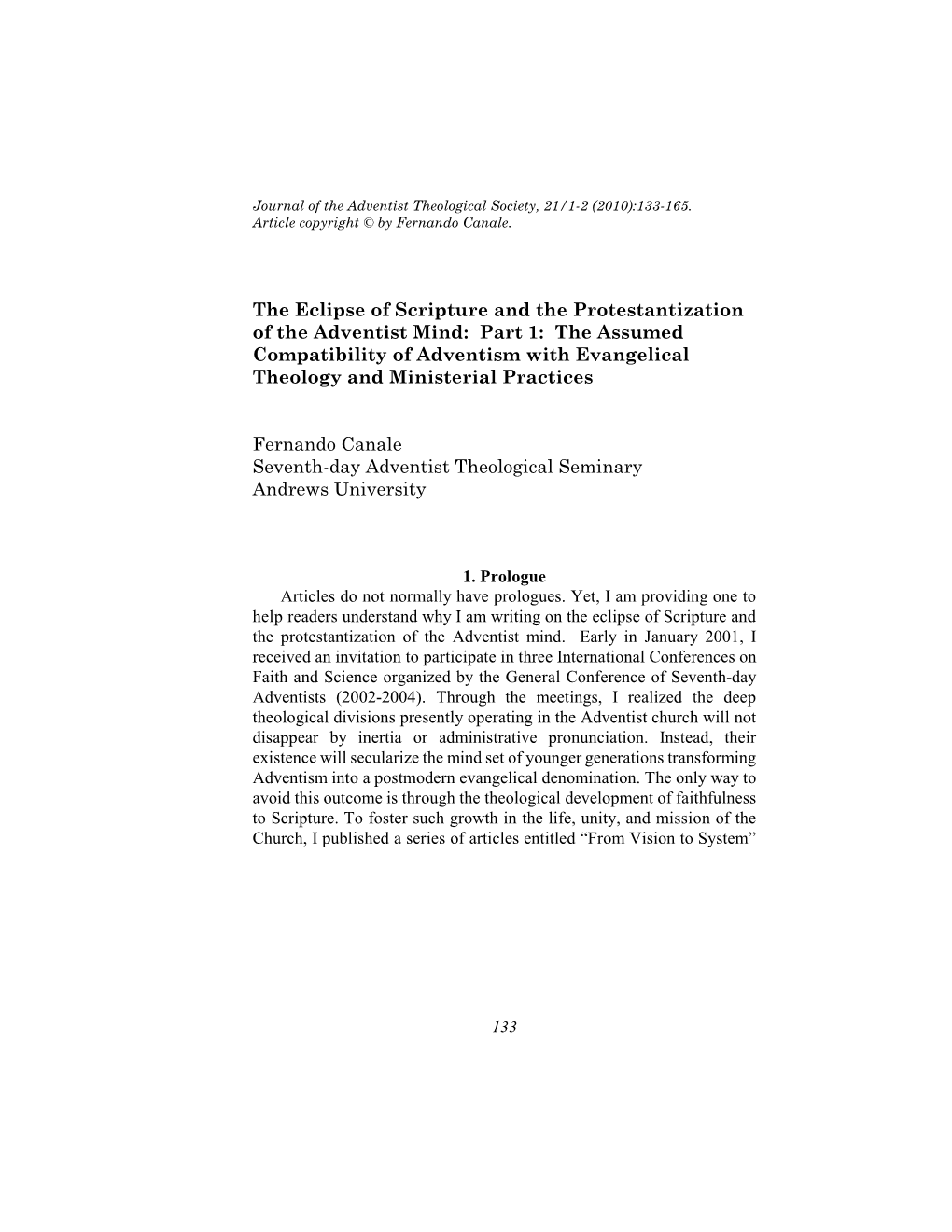 The Eclipse of Scripture and the Protestantization of the Adventist Mind: Part 1: the Assumed Compatibility of Adventism With