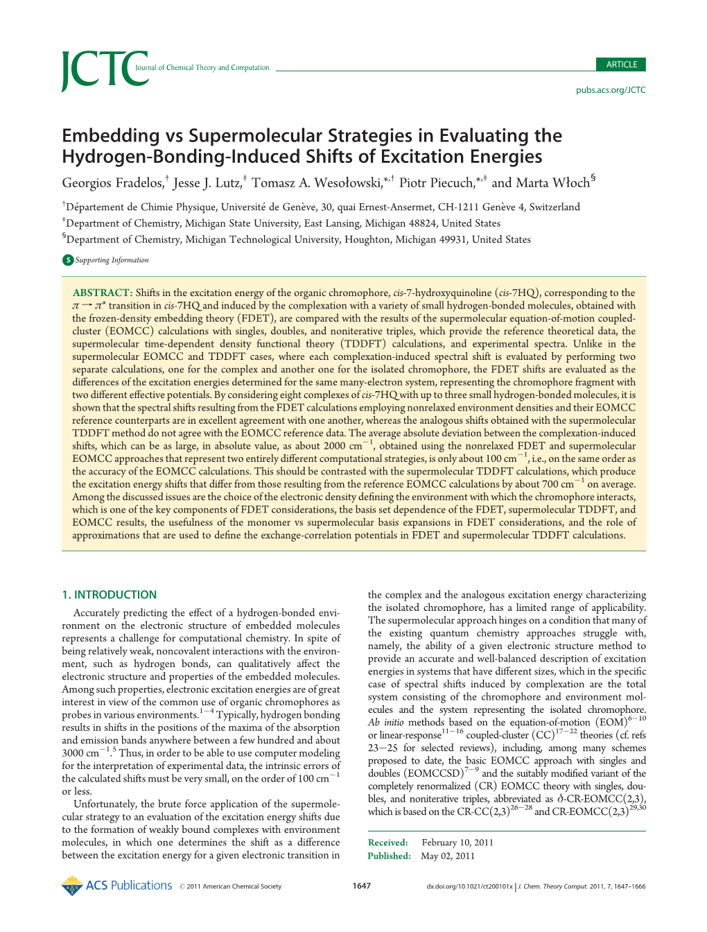 Embedding Vs Supermolecular Strategies in Evaluating the Hydrogen-Bonding-Induced Shifts of Excitation Energies † ‡ † ‡ § Georgios Fradelos, Jesse J