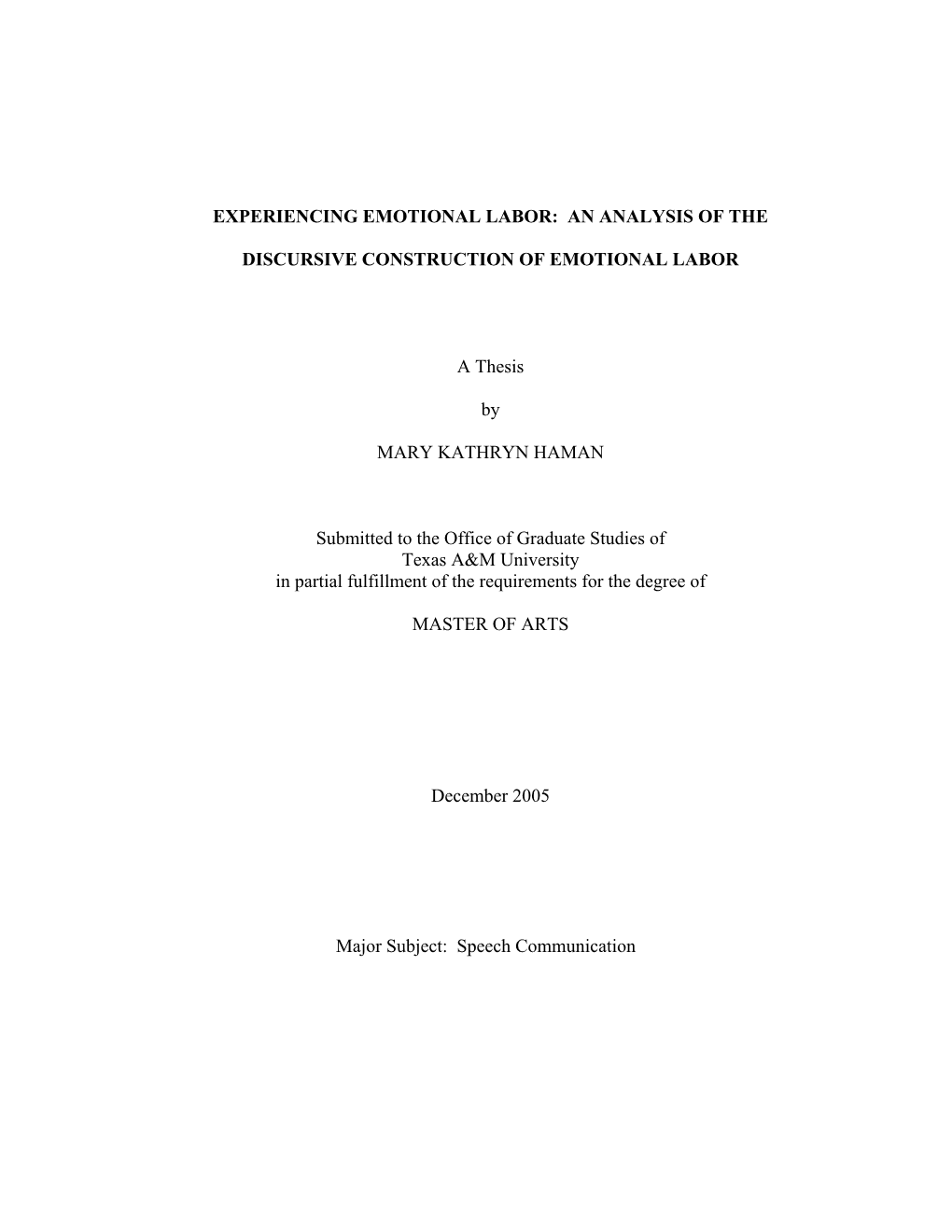 Experiencing Emotional Labor: an Analysis of The