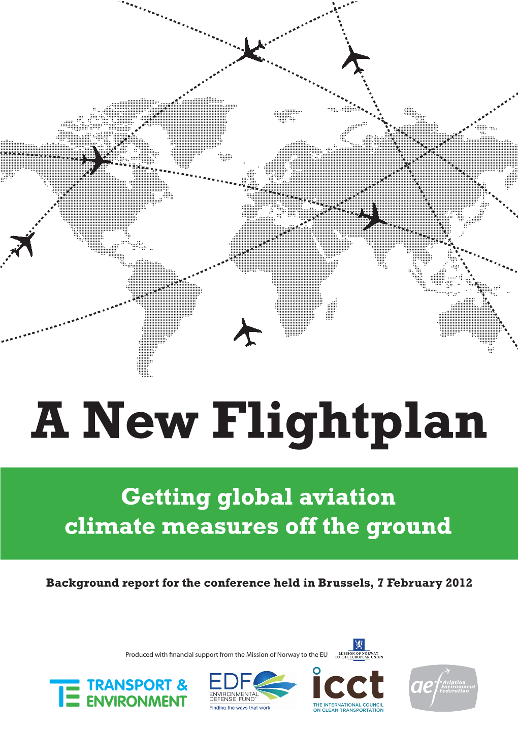 A New Flightplan: Getting Global Aviation Climate Measures Off The