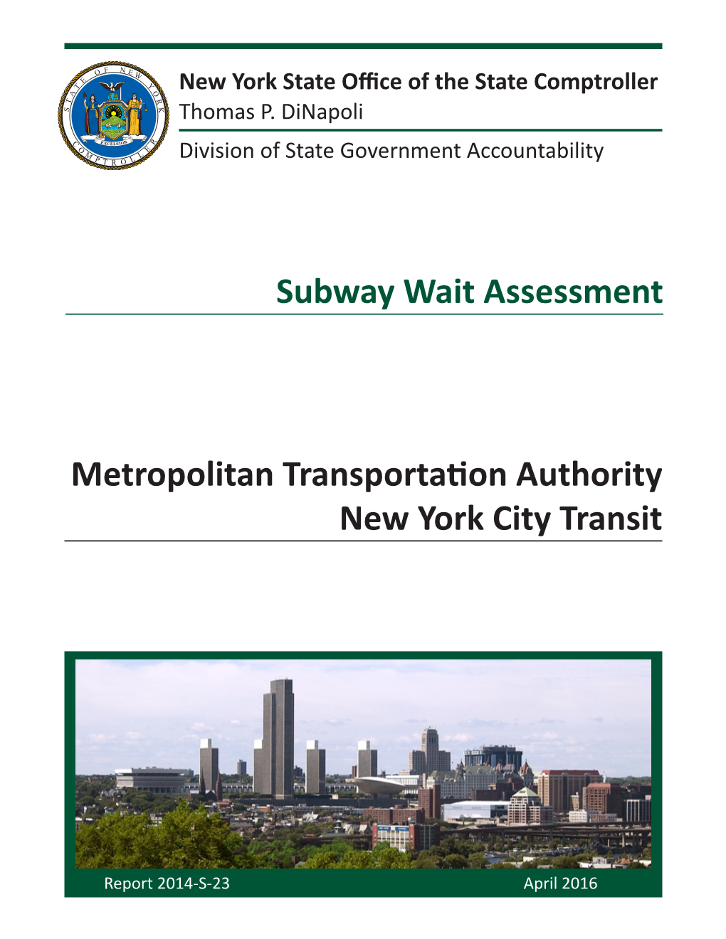 New York City Transit: Subway Wait Assessment