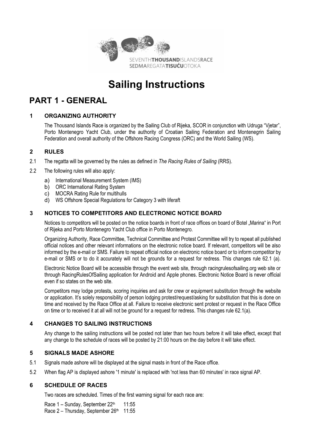 Sailing Instructions PART 1 - GENERAL