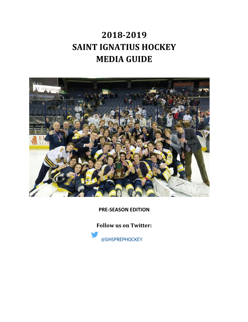 2018-2019 Saint Ignatius Hockey Media Guide