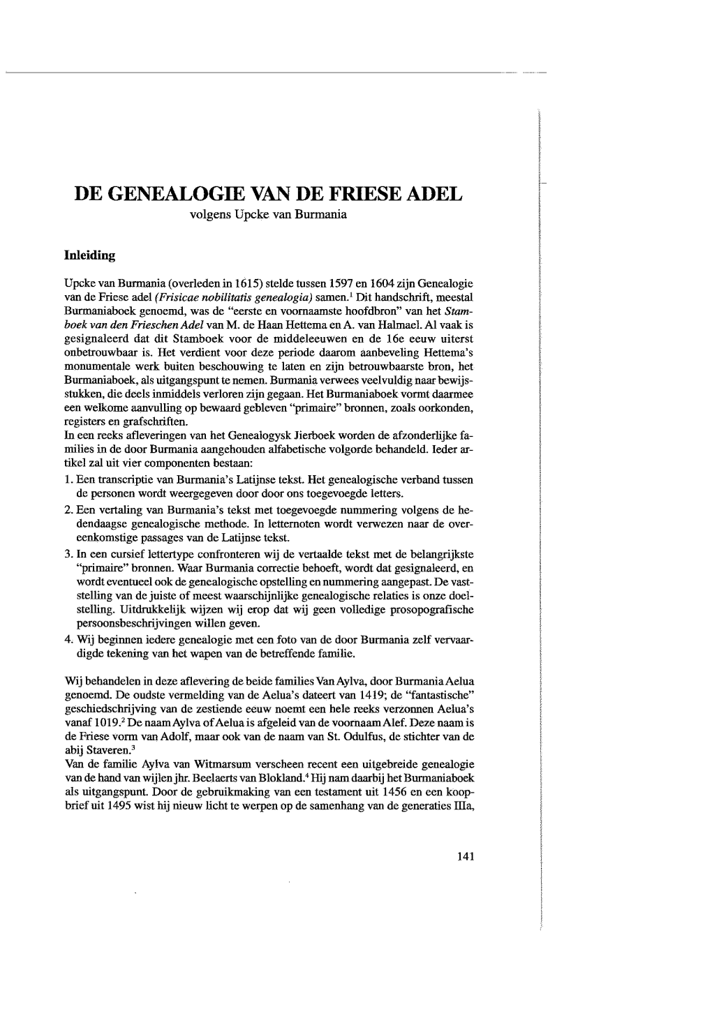 DE GENEALOGIE VAN DE FRIESE ADEL Volgens Dpeke Van Bunnania I F Inleiding L