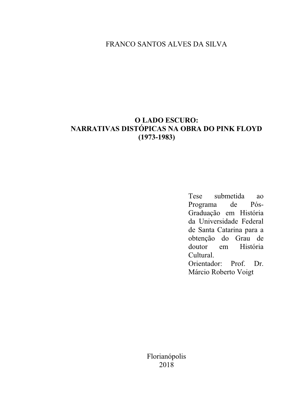 Narrativas Distópicas Na Obra Do Pink Floyd (1973-1983)