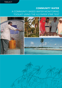 A Community Based Water Monitoring Toolkit Using the H2s Paper Strip Test Community Water